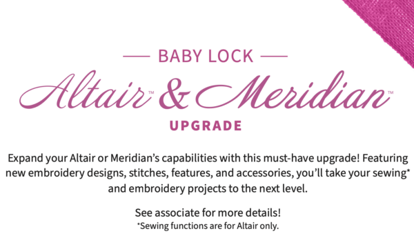 Baby Lock Altair/Meridian Upgrade